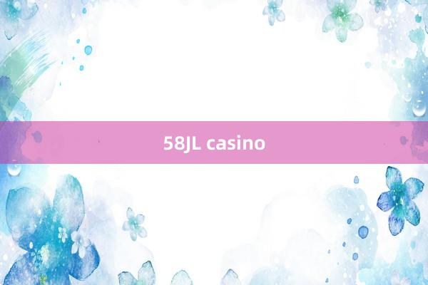 58JL casino