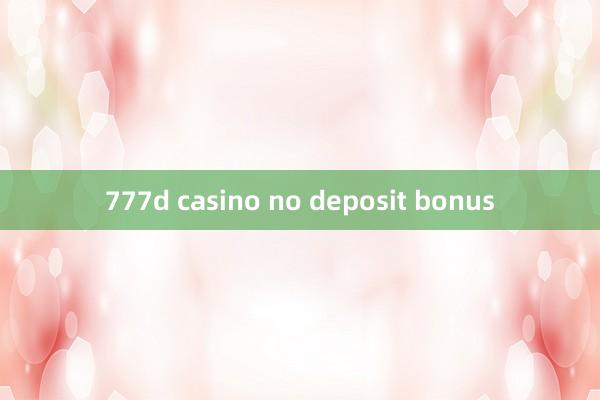 777d casino no deposit bonus