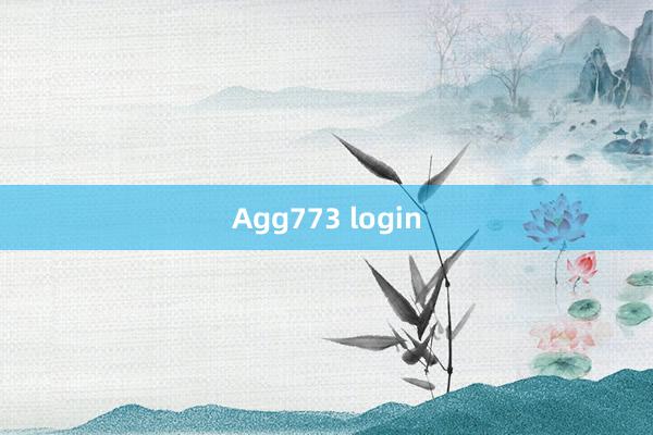 Agg773 login