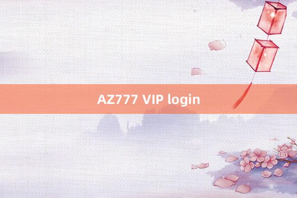 AZ777 VIP login