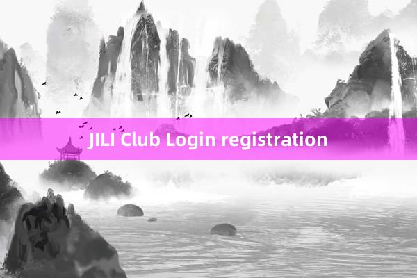 JILI Club Login registration