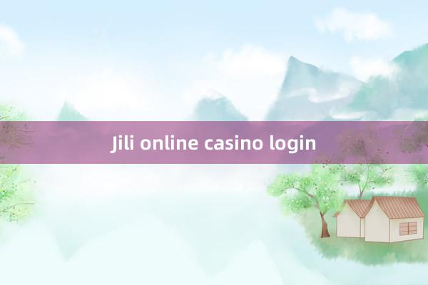 Jili online casino login