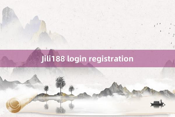 Jili188 login registration