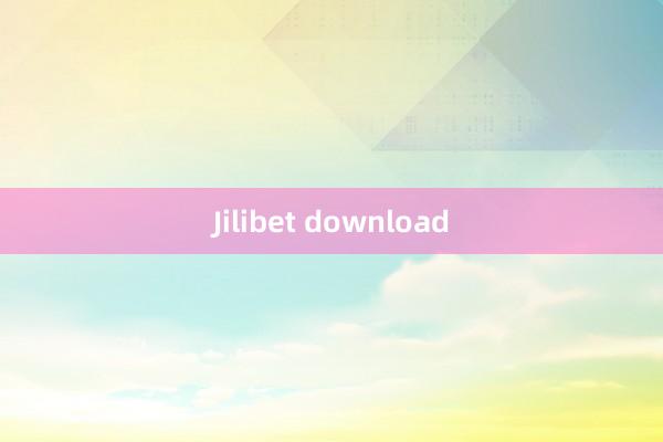 Jilibet download