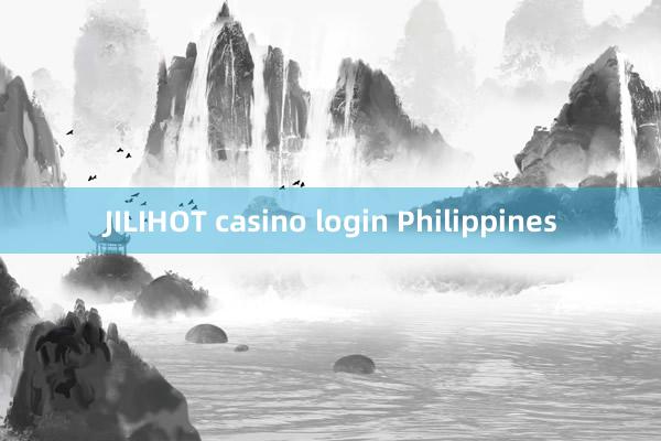 JILIHOT casino login Philippines