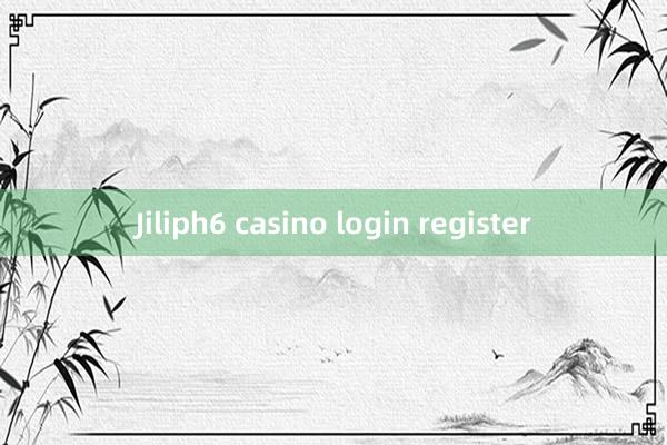 Jiliph6 casino login register