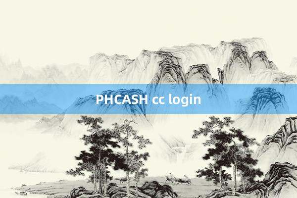 PHCASH cc login