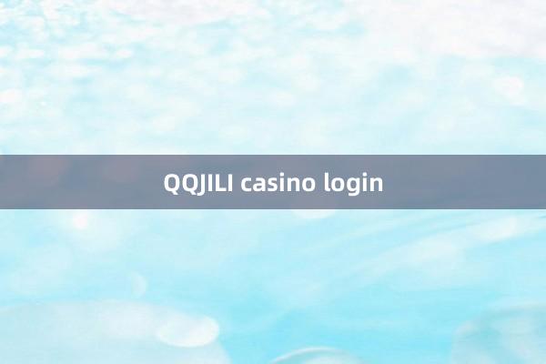 QQJILI casino login