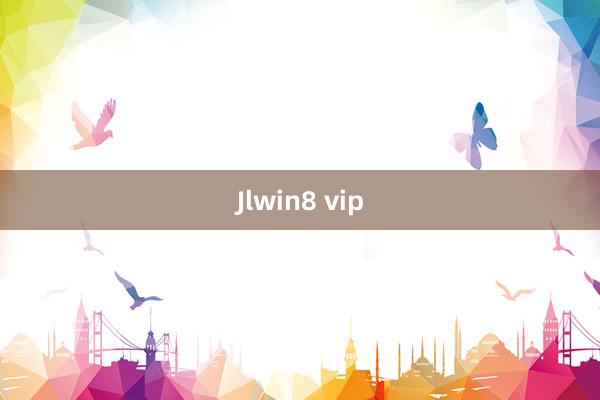 Jlwin8 vip