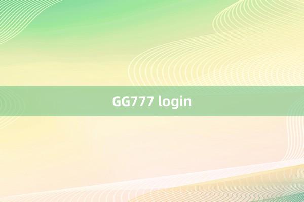 GG777 login