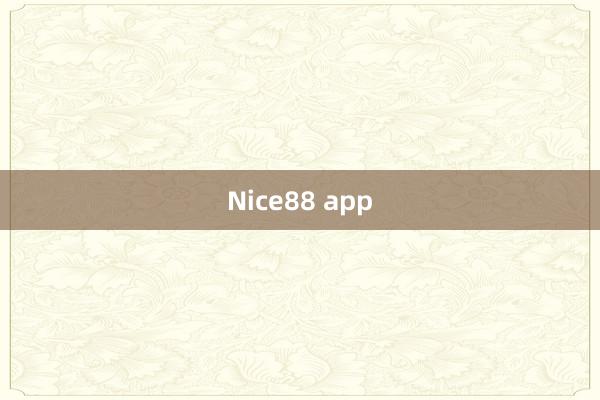 Nice88 app