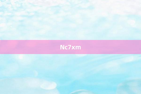 Nc7xm