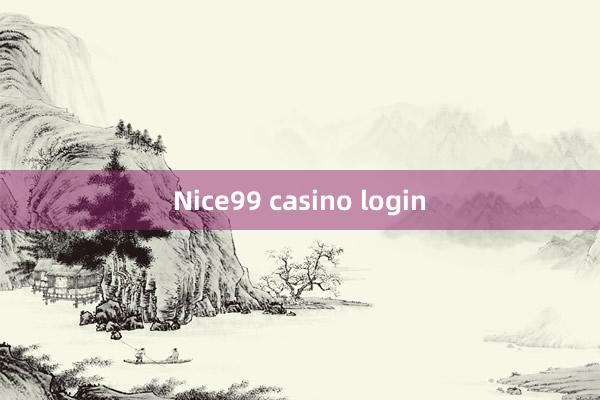 Nice99 casino login