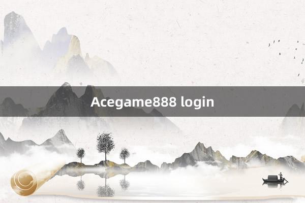 Acegame888 login