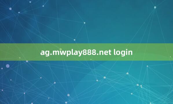 ag.mwplay888.net login