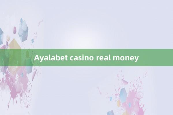 Ayalabet casino real money