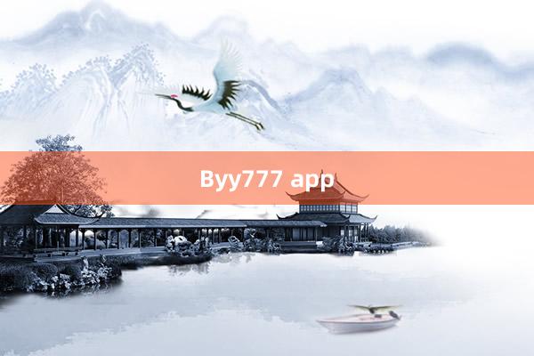 Byy777 app