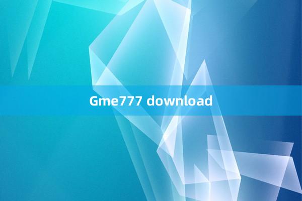 Gme777 download