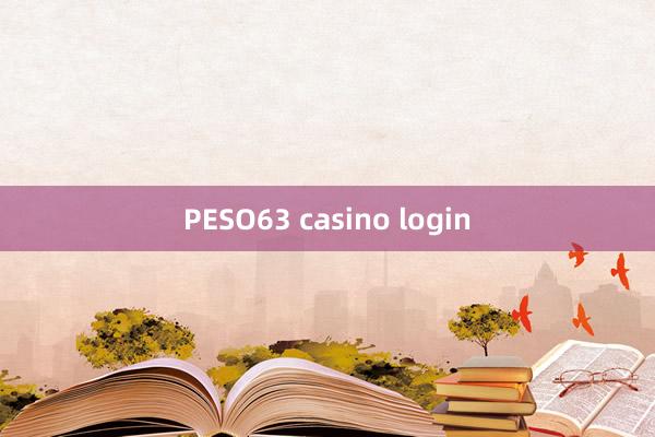 PESO63 casino login