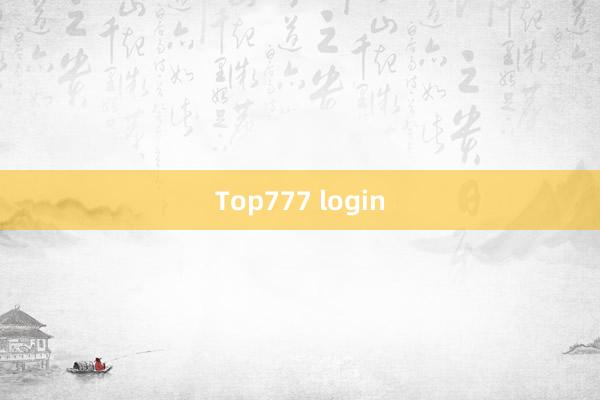 Top777 login