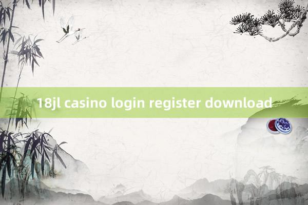 18jl casino login register download