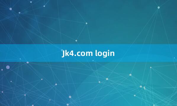 Jk4.com login