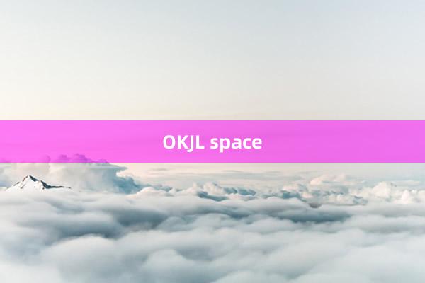 OKJL space