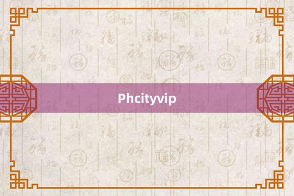 Phcityvip