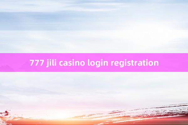 777 jili casino login registration