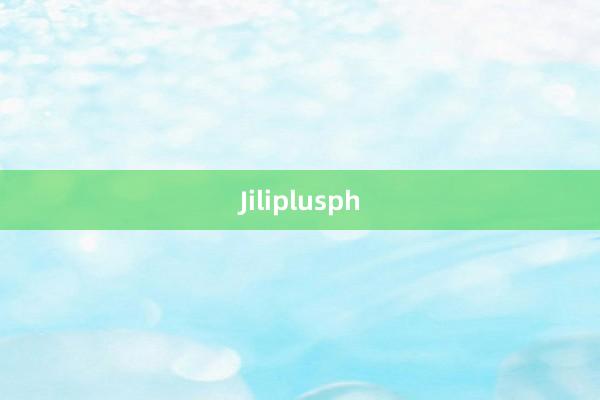 Jiliplusph