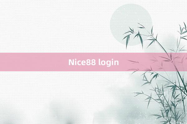 Nice88 login