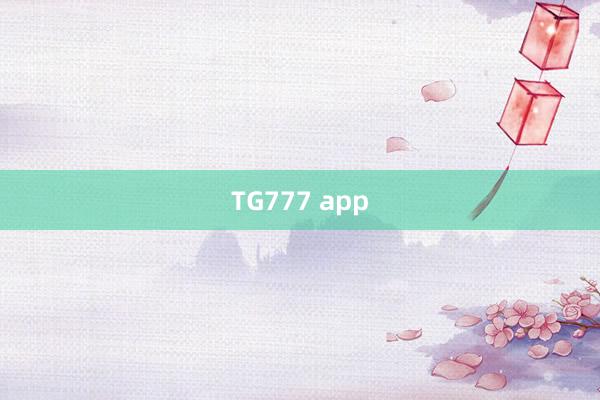 TG777 app