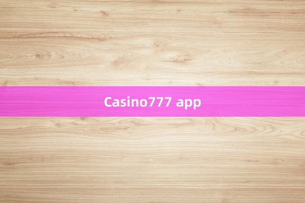 Casino777 app