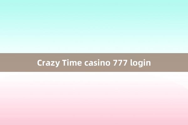 Crazy Time casino 777 login