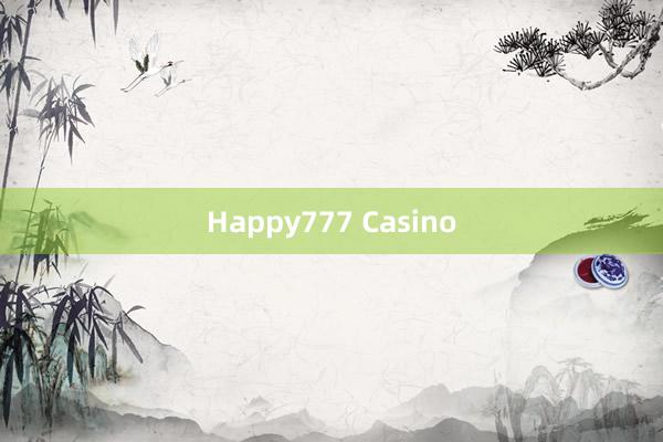 Happy777 Casino