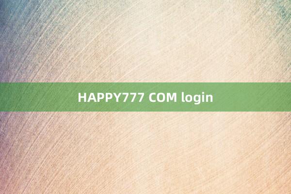 HAPPY777 COM login