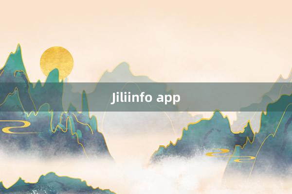 Jiliinfo app