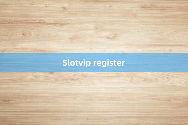 Slotvip register