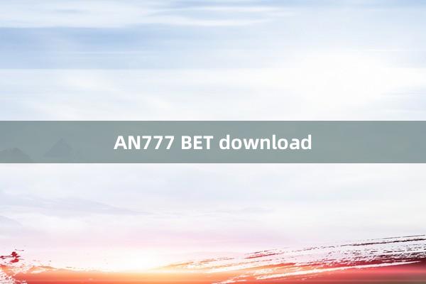 AN777 BET download