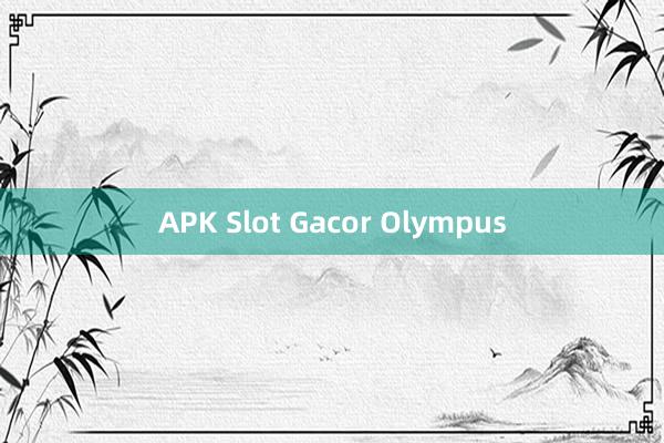 APK Slot Gacor Olympus