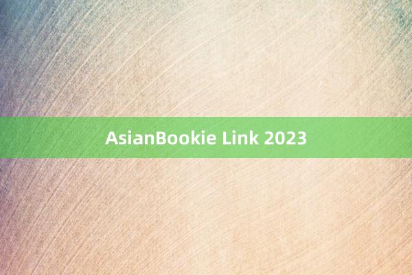 AsianBookie Link 2023