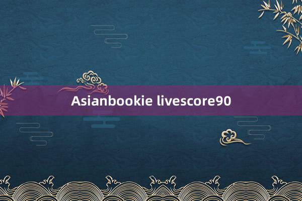 Asianbookie livescore90