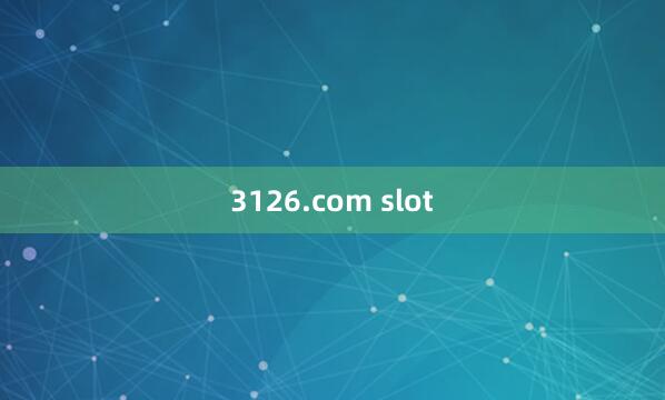 3126.com slot