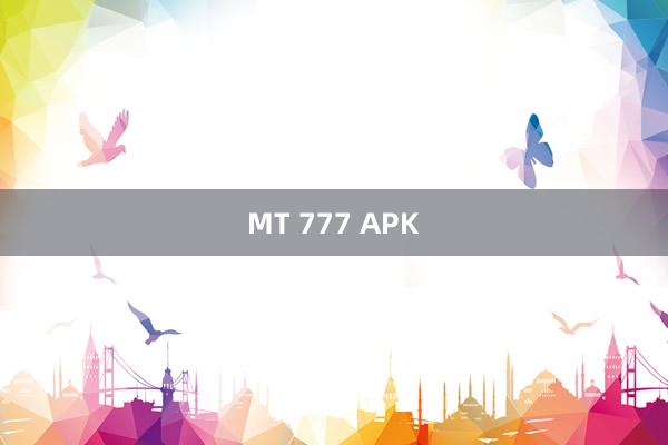 MT 777 APK