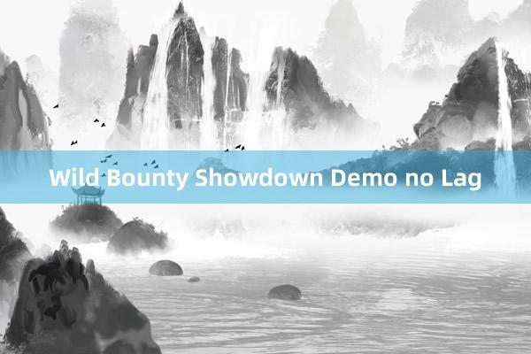 Wild Bounty Showdown Demo no Lag