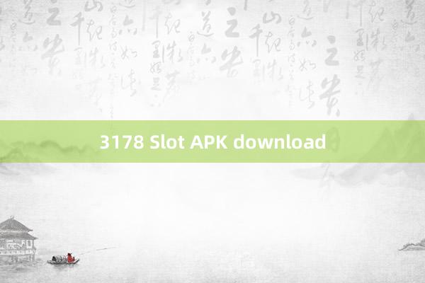 3178 Slot APK download