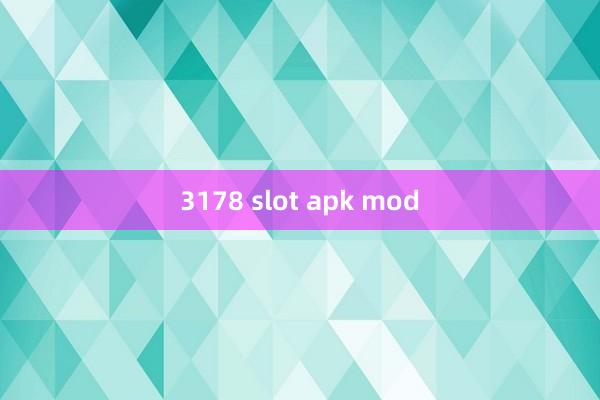 3178 slot apk mod