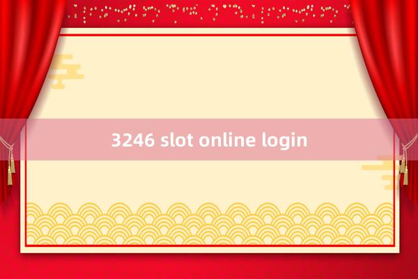 3246 slot online login