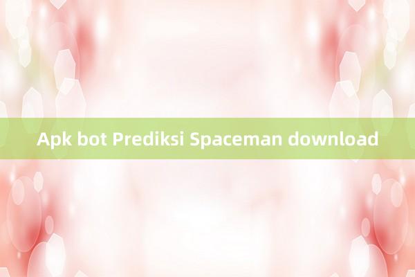 Apk bot Prediksi Spaceman download