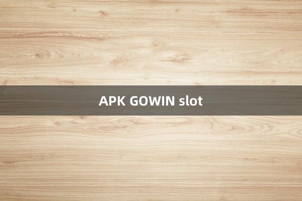 APK GOWIN slot